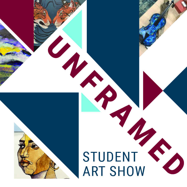 Imagen de una obra de arte con la palabra Unframed student art show escrita en ella