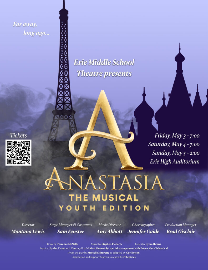 Gráfico que dice Far Away, long ago... Erie Middle Teatro Escolar presenta Anastasia el Musical Edición Juvenil.  Viernes, 3 de mayo - 7:00Sábado, 4 de mayo - 7:00Domingo, 5 de mayo - 2:00Erie High Auditorium