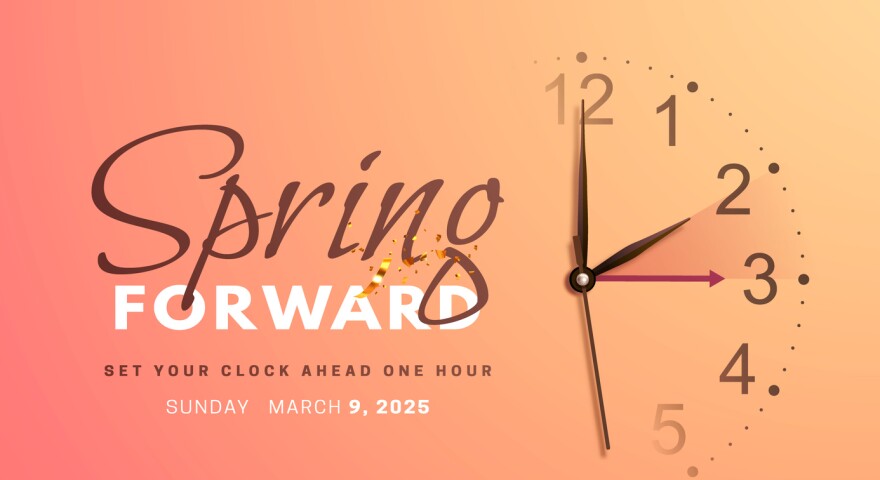 Image of the words Spring Forward Set your clock ahead one hour Sunday, March 9, 2025. The background is coral and there is a partial clock on the right side.