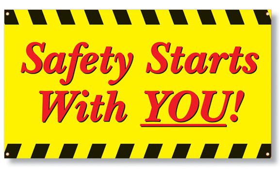 Yellow safety sign with black stripes, stating "Safety Starts With YOU!" in bold red letters.