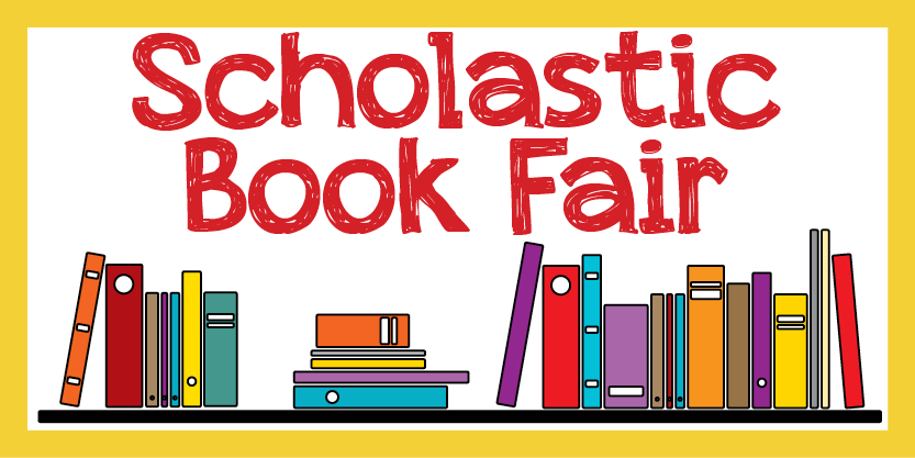 Colorful illustration of books on a shelf with the text "Scholastic Book Fair" above in bold red letters.