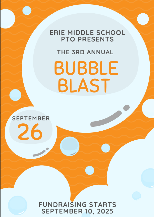 Event poster for Erie Middle School's 3rd Annual Bubble Blast on September 26, fundraising starts September 10, 2025.
