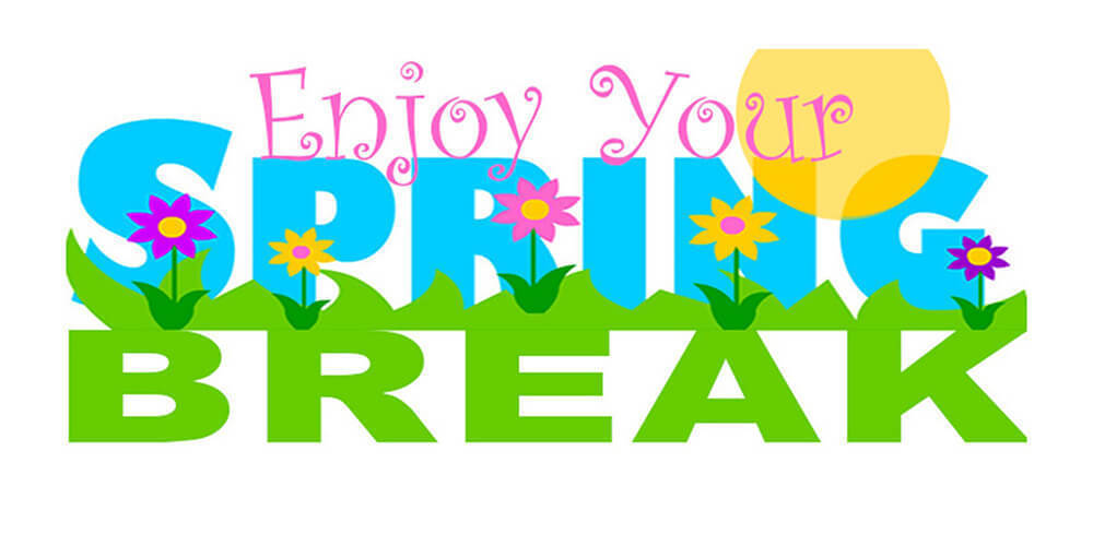 Colorful text saying "Enjoy Your Spring Break" with flowers and green grass, accompanied by a bright sun.